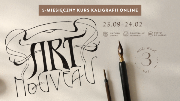 5-miesięczny kurs kaligrafii online. Perły secesji - litery w stylu Art Nouveau